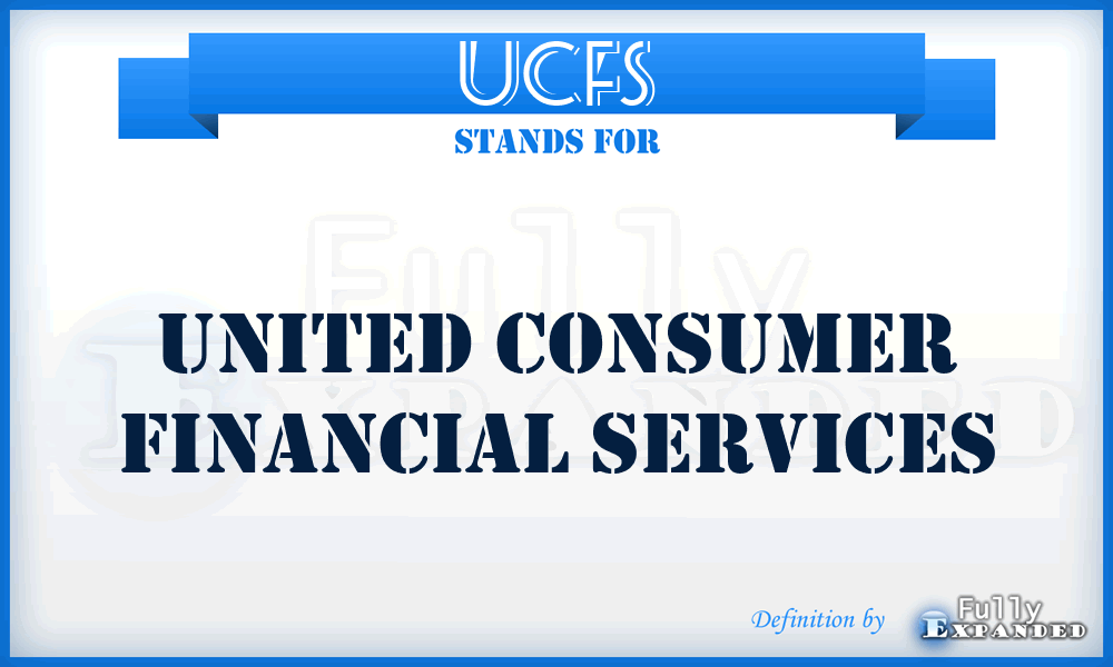 UCFS - United Consumer Financial Services