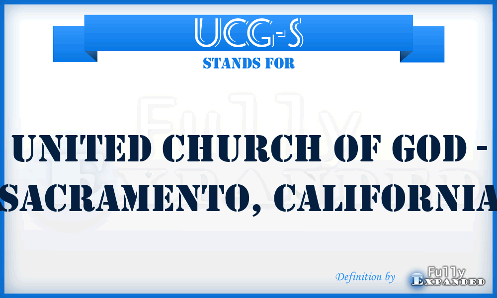 UCG-S - United Church of God - Sacramento, California