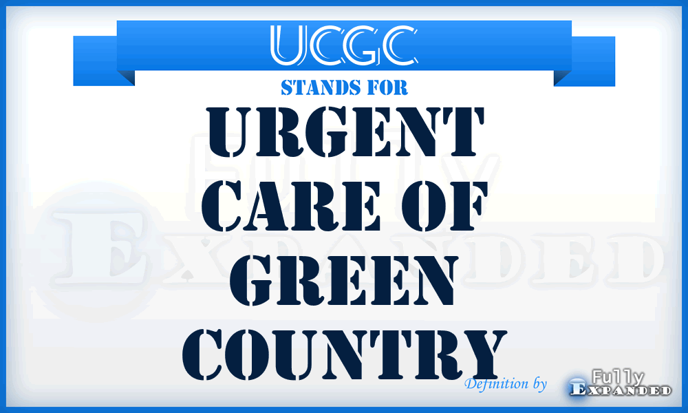 UCGC - Urgent Care of Green Country