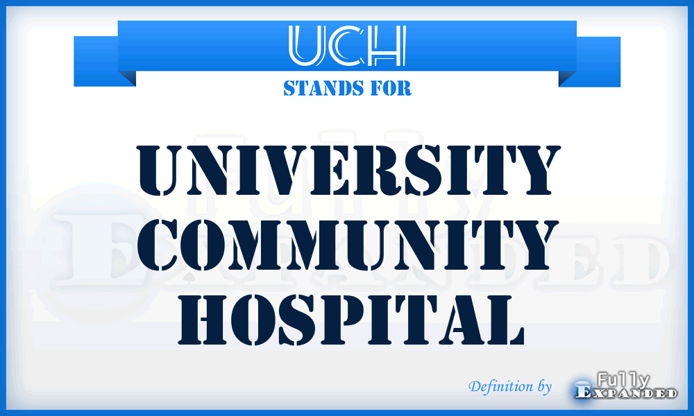 UCH - University Community Hospital