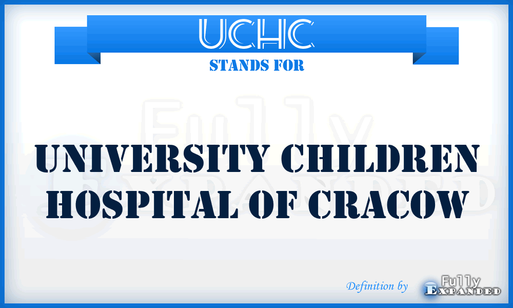 UCHC - University Children Hospital of Cracow