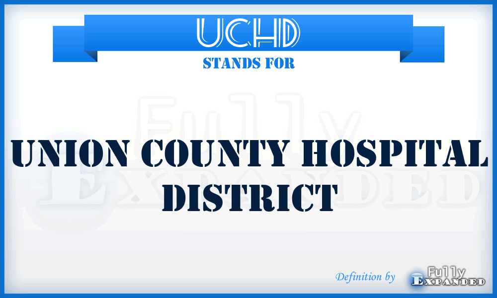 UCHD - Union County Hospital District