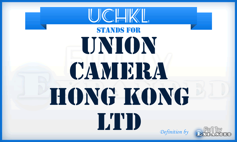 UCHKL - Union Camera Hong Kong Ltd