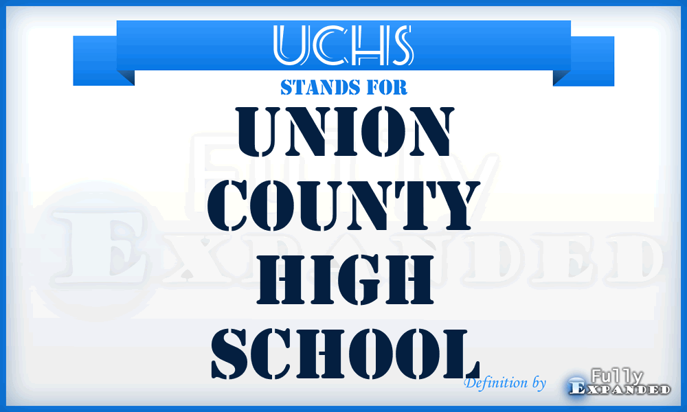 UCHS - Union County High School