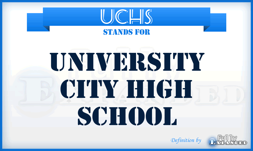 UCHS - University City High School