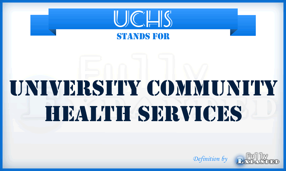 UCHS - University Community Health Services