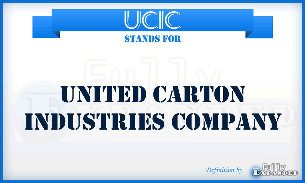 UCIC - United Carton Industries Company