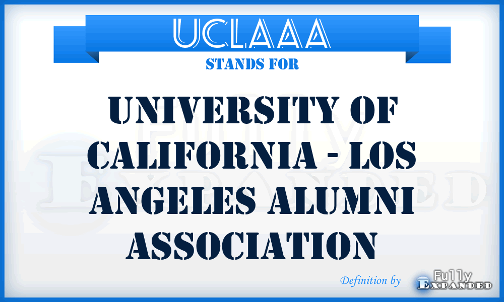UCLAAA - University of California - Los Angeles Alumni Association