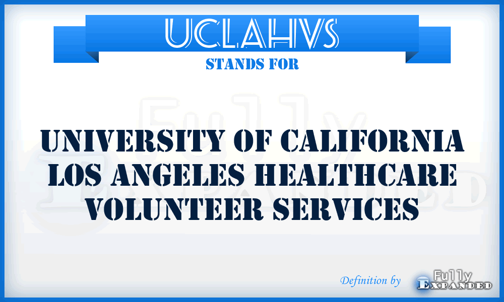 UCLAHVS - University of California Los Angeles Healthcare Volunteer Services