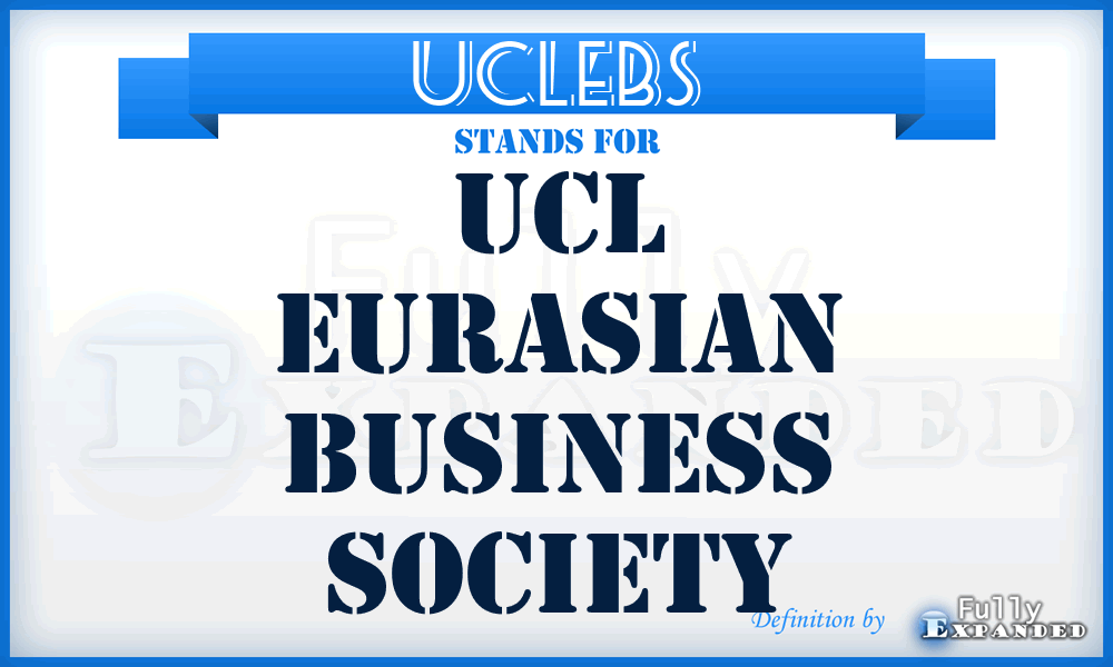 UCLEBS - UCL Eurasian Business Society