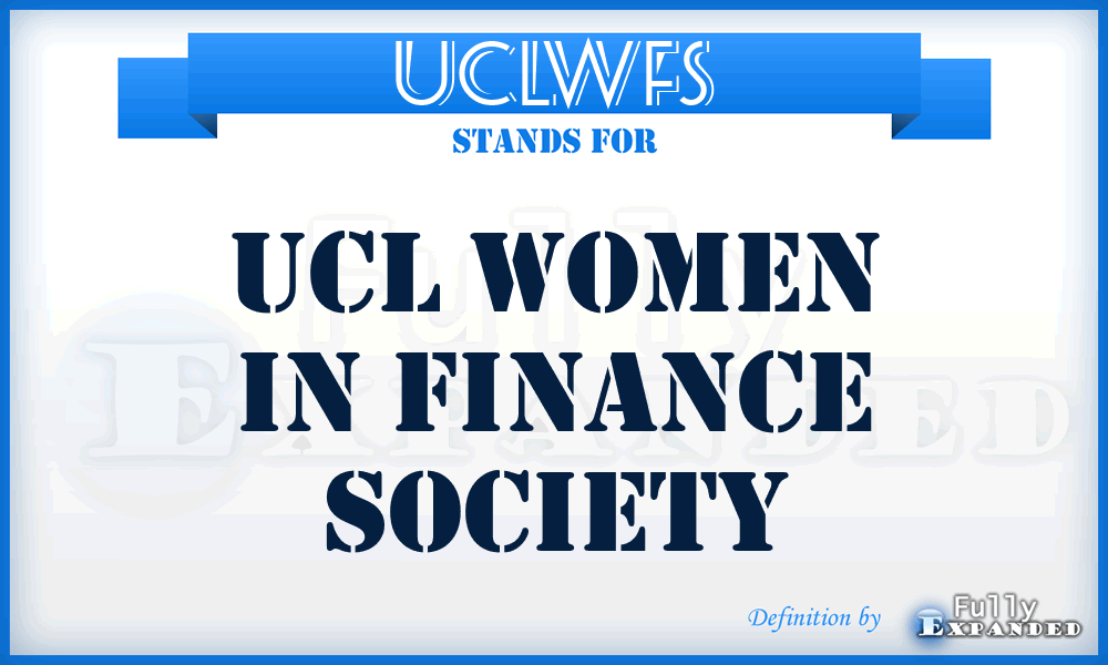 UCLWFS - UCL Women in Finance Society