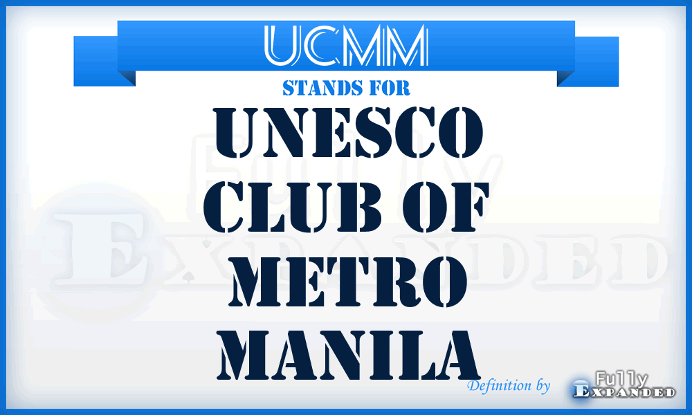 UCMM - Unesco Club of Metro Manila