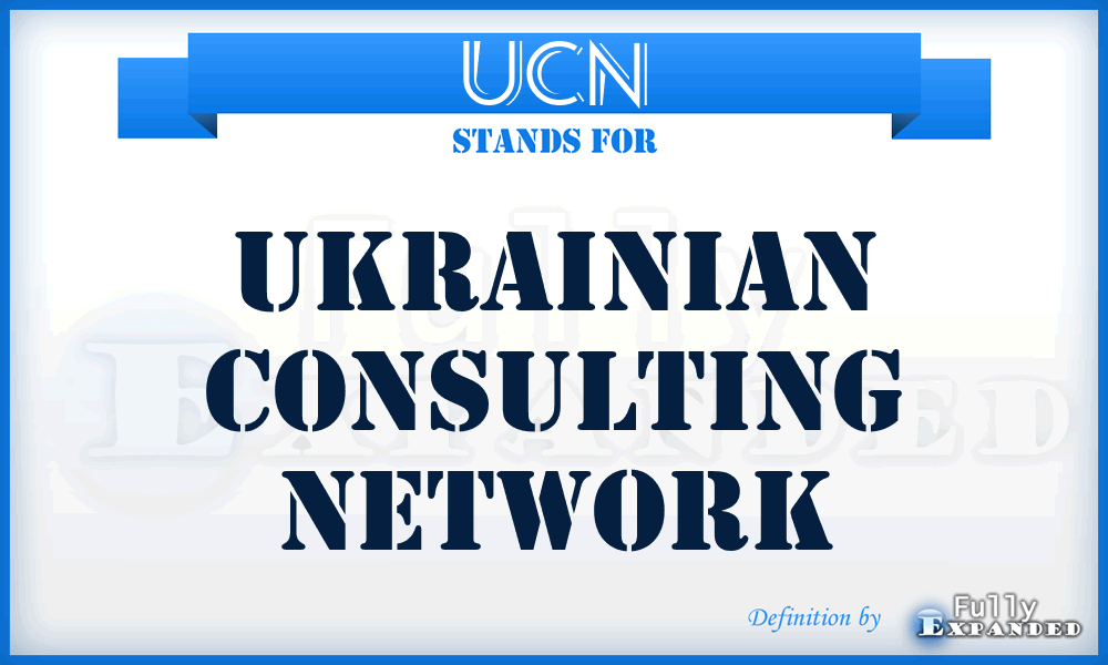 UCN - Ukrainian Consulting Network