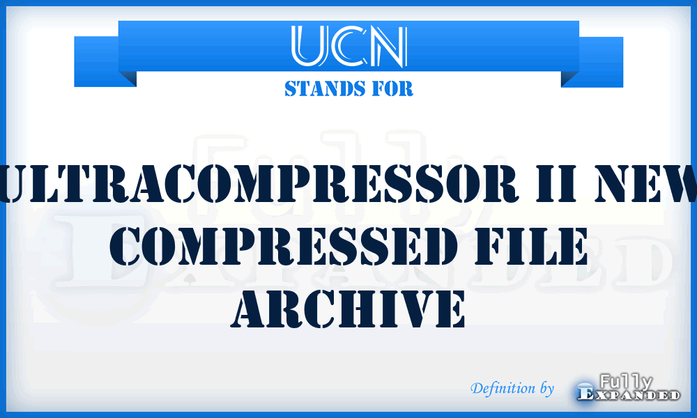 UCN - UltraCompressor II New compressed file archive