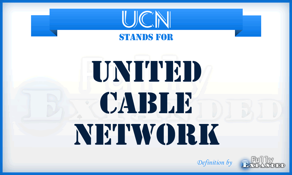 UCN - United Cable Network