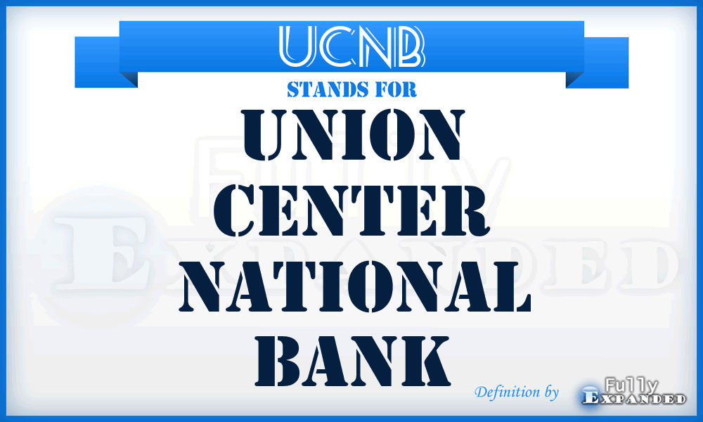 UCNB - Union Center National Bank