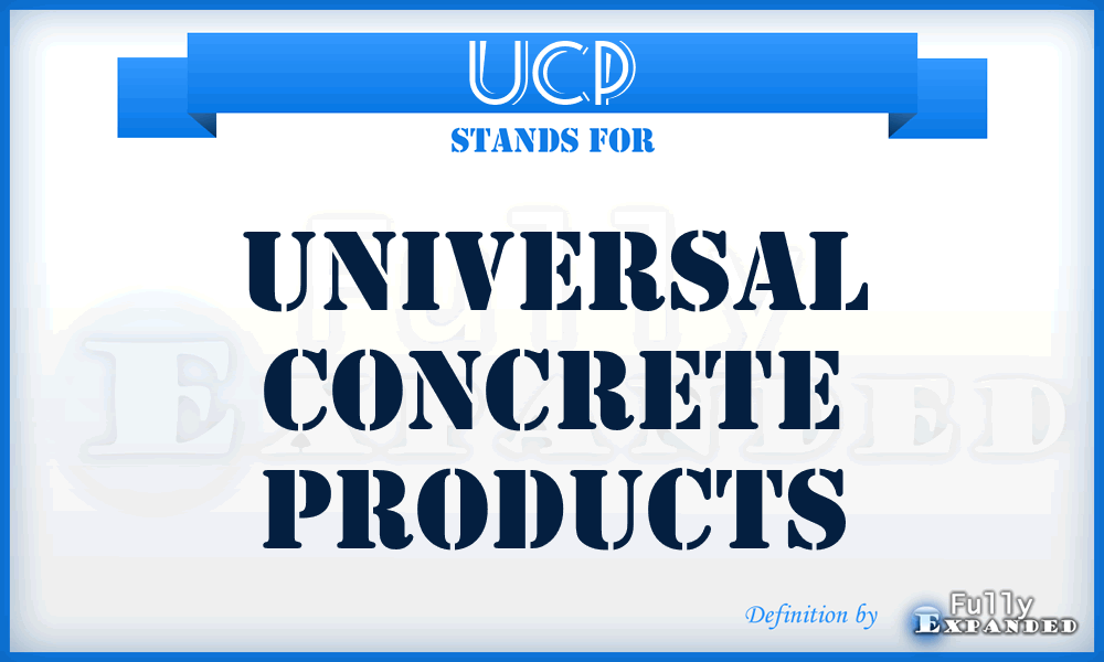 UCP - Universal Concrete Products