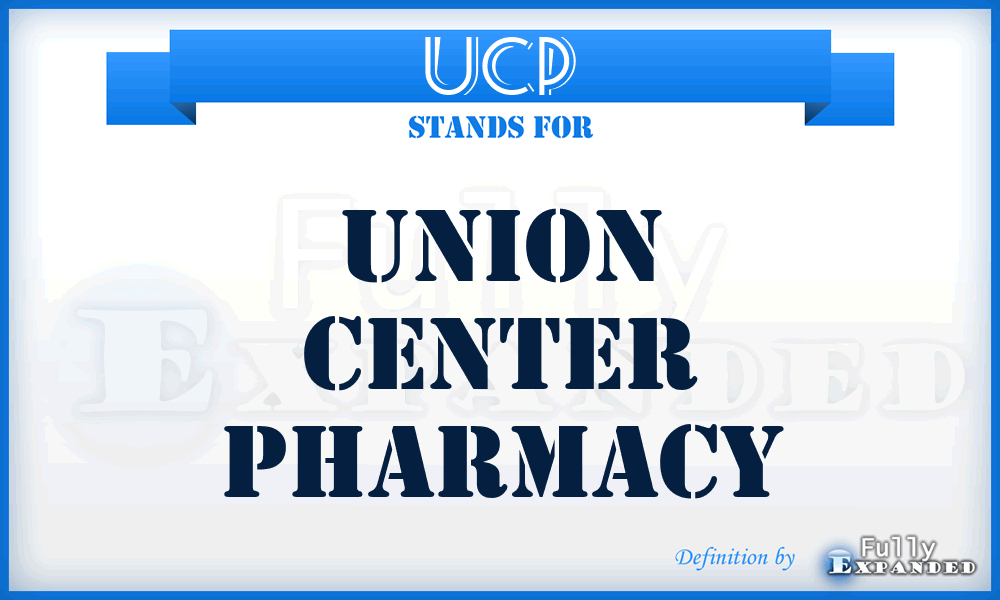 UCP - Union Center Pharmacy