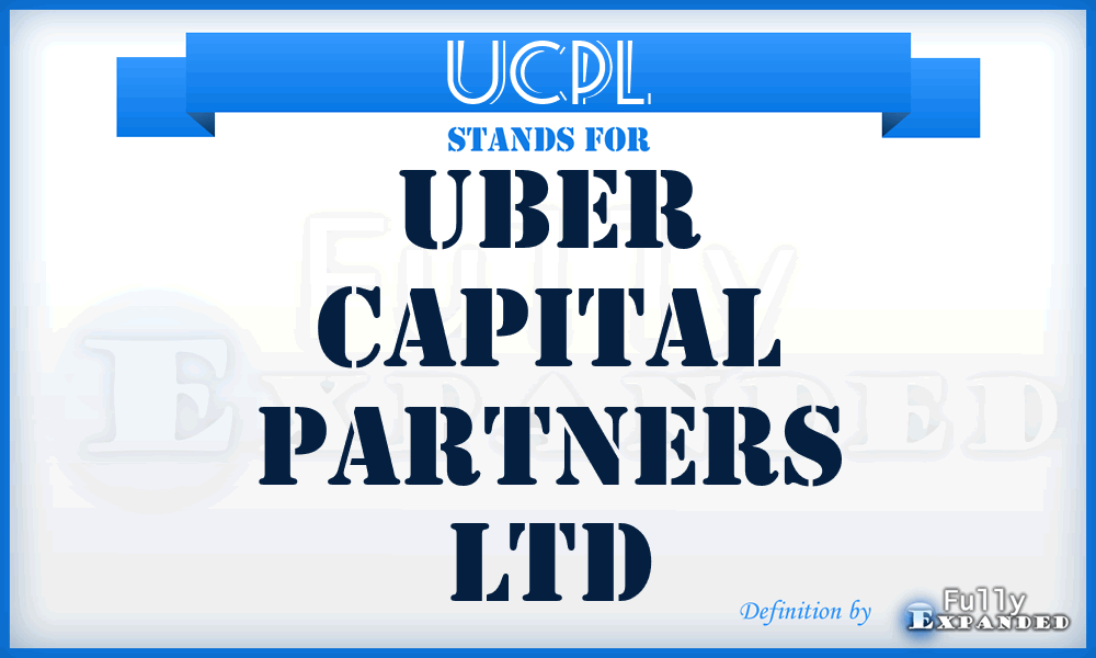 UCPL - Uber Capital Partners Ltd