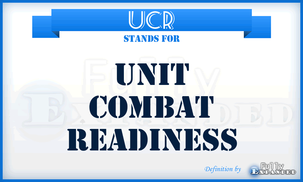 UCR - Unit Combat Readiness