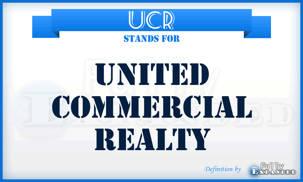 UCR - United Commercial Realty