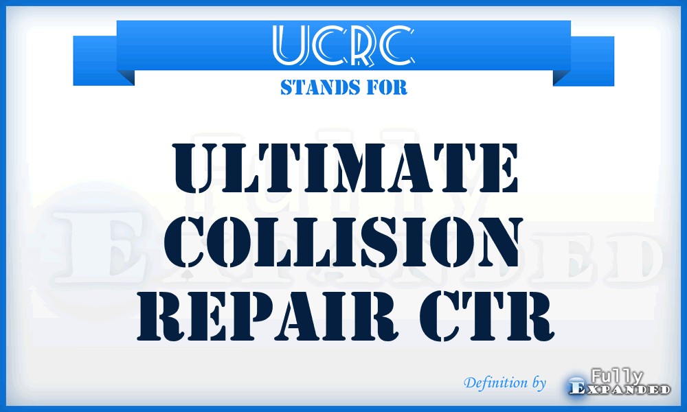 UCRC - Ultimate Collision Repair Ctr