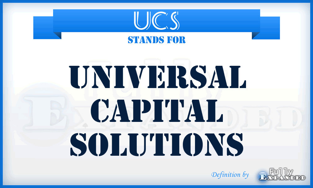 UCS - Universal Capital Solutions