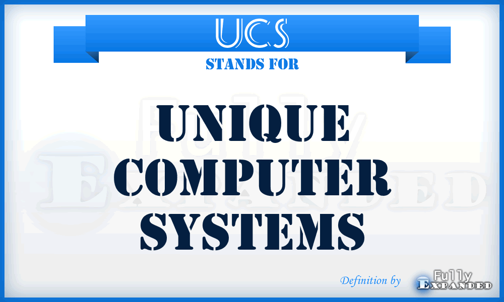 UCS - Unique Computer Systems