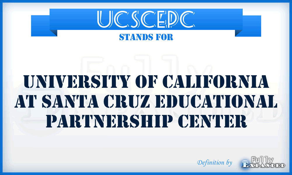 UCSCEPC - University of California at Santa Cruz Educational Partnership Center