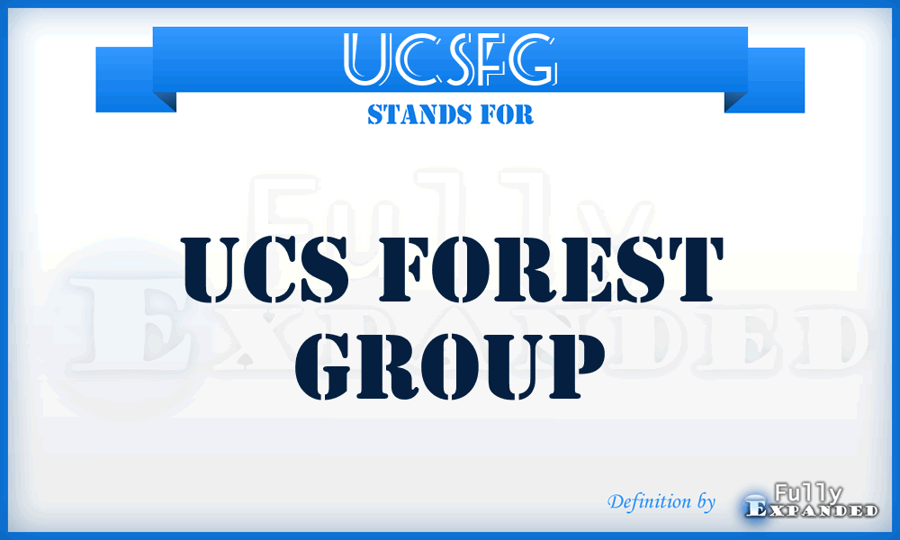 UCSFG - UCS Forest Group