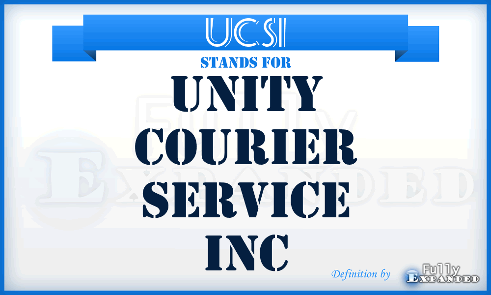 UCSI - Unity Courier Service Inc