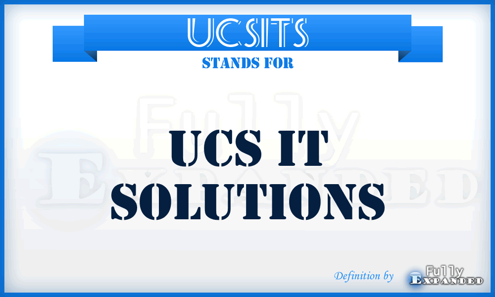 UCSITS - UCS IT Solutions