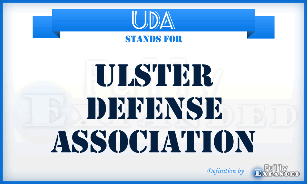 UDA - Ulster Defense Association