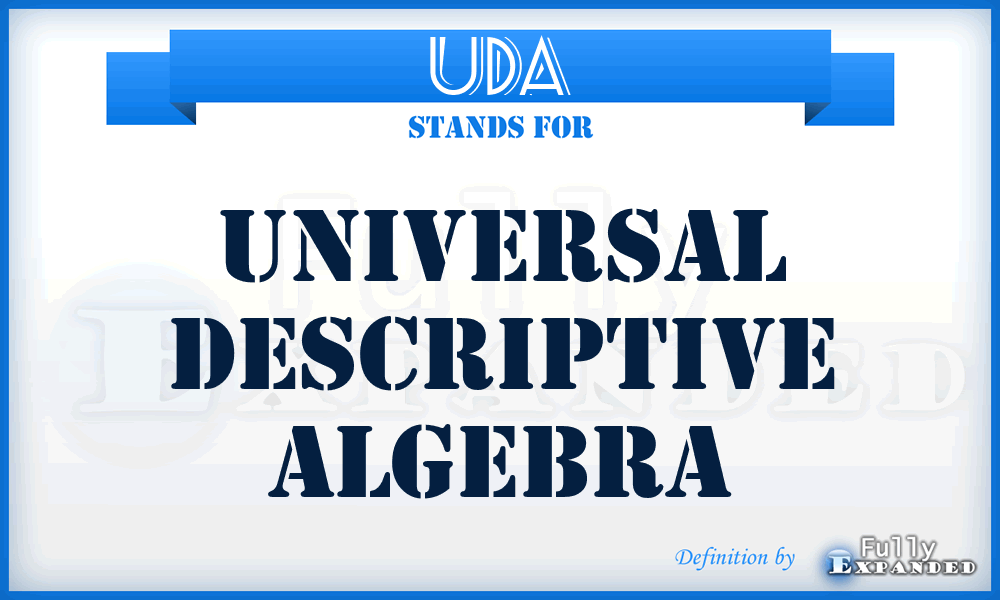 UDA - Universal Descriptive Algebra