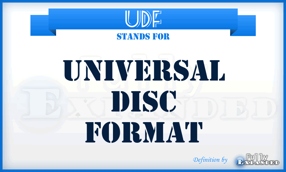 UDF - Universal Disc Format