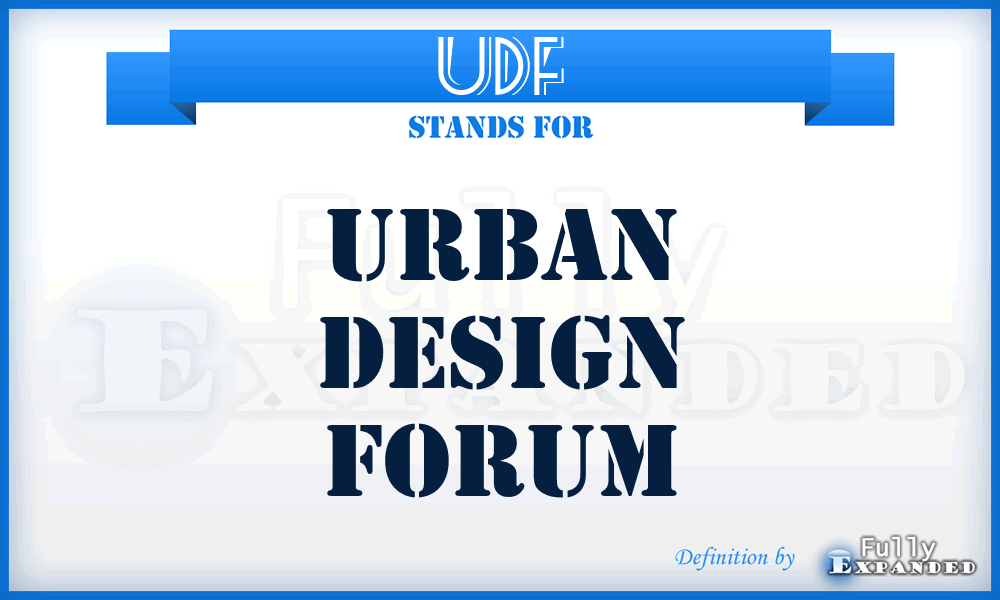 UDF - Urban Design Forum