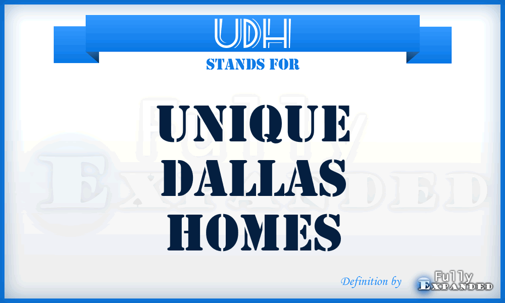 UDH - Unique Dallas Homes