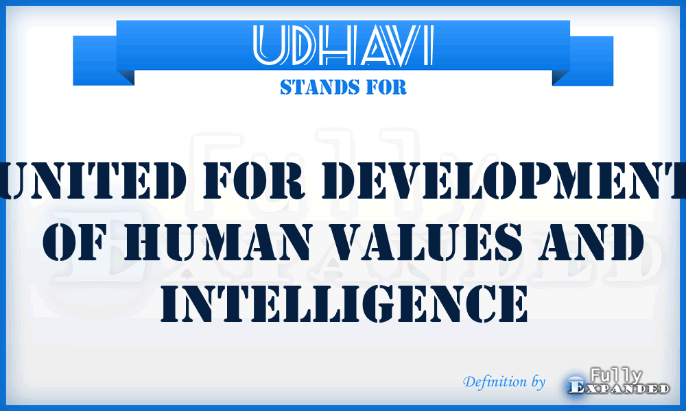 UDHAVI - United for Development of Human Values and Intelligence