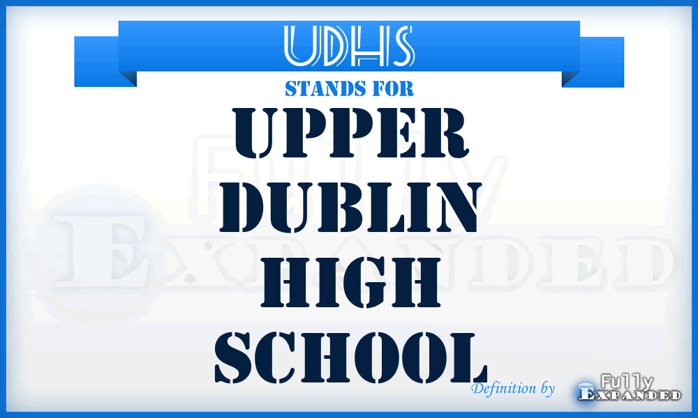 UDHS - Upper Dublin High School