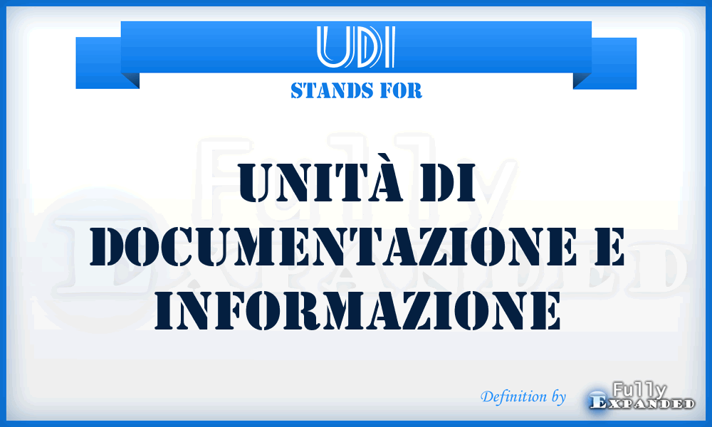 UDI - Unità di Documentazione e Informazione