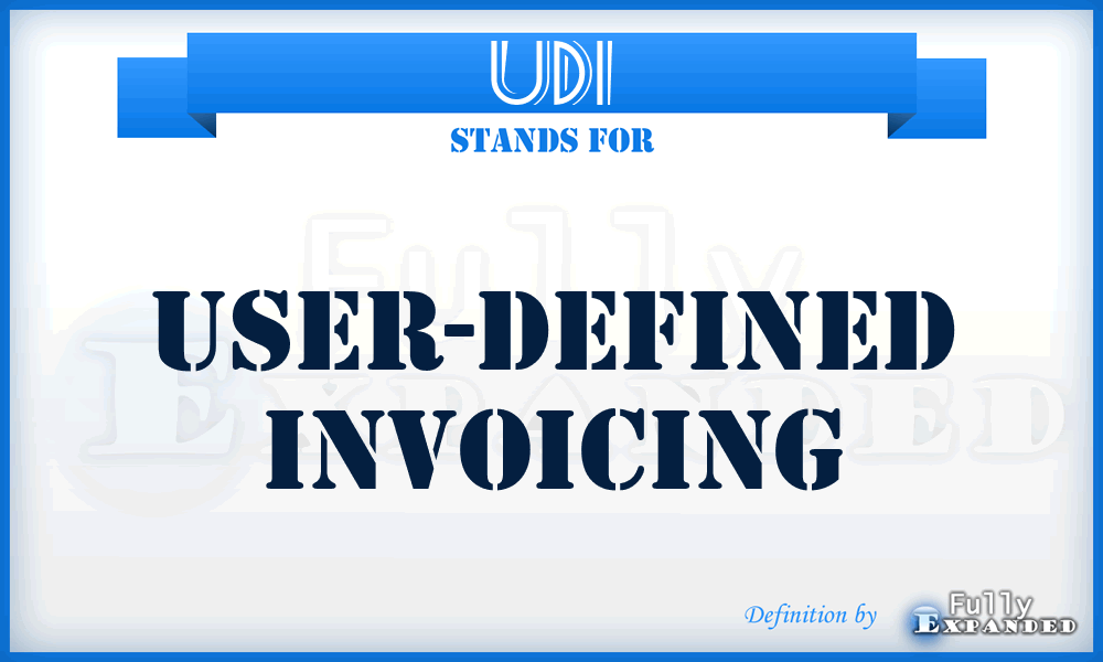 UDI - User-Defined Invoicing