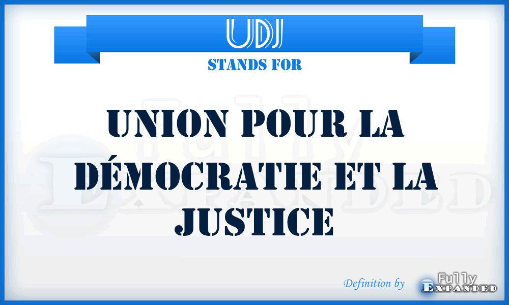 UDJ - Union pour la Démocratie et la Justice