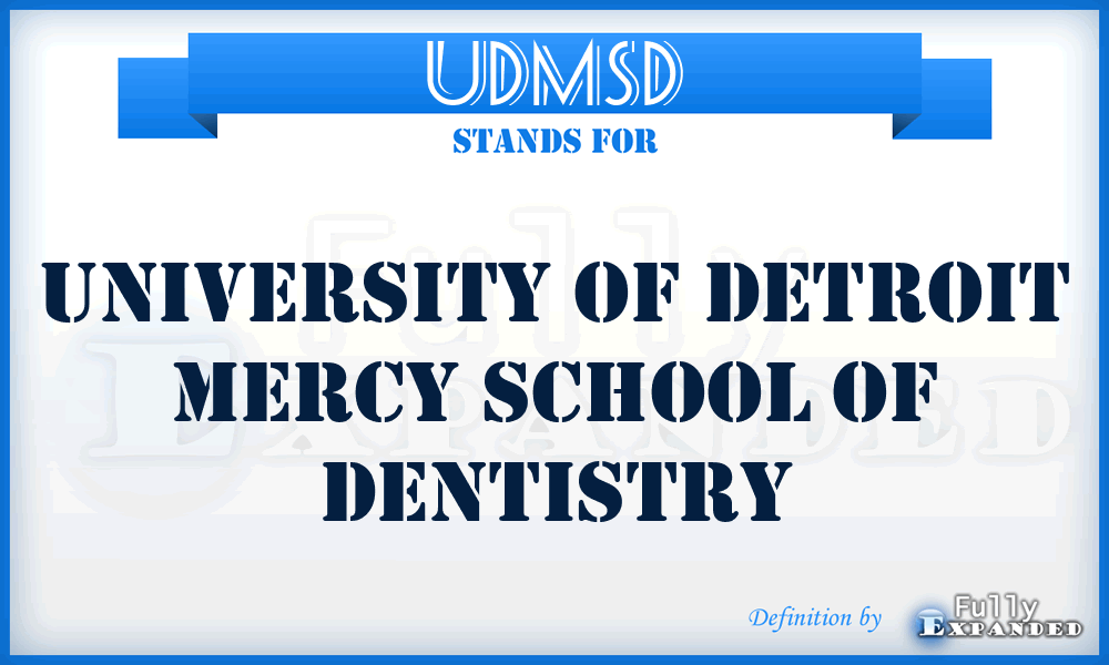 UDMSD - University of Detroit Mercy School of Dentistry