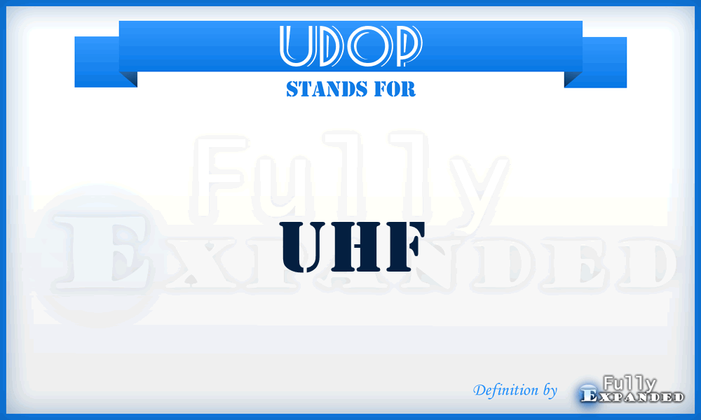 UDOP - UHF