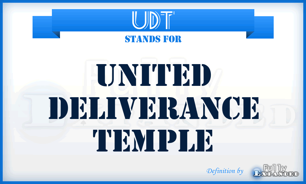 UDT - United Deliverance Temple