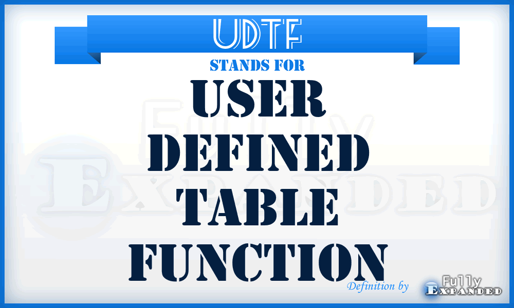 UDTF - User Defined Table Function