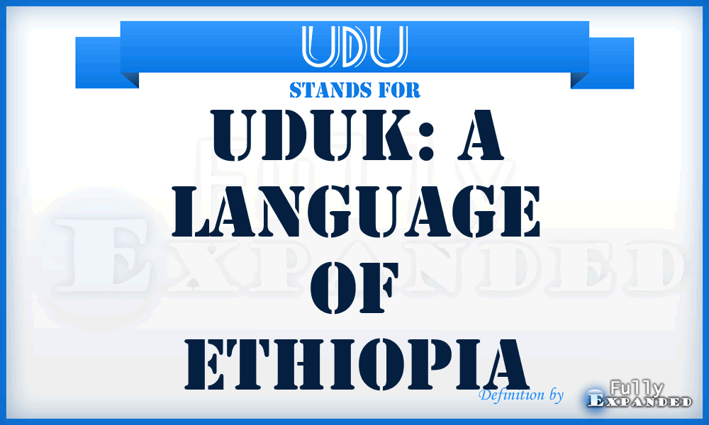 UDU - Uduk: a language of Ethiopia