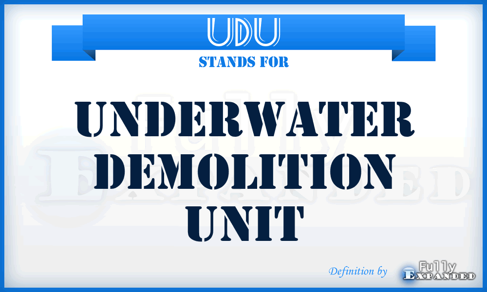 UDU - Underwater Demolition Unit