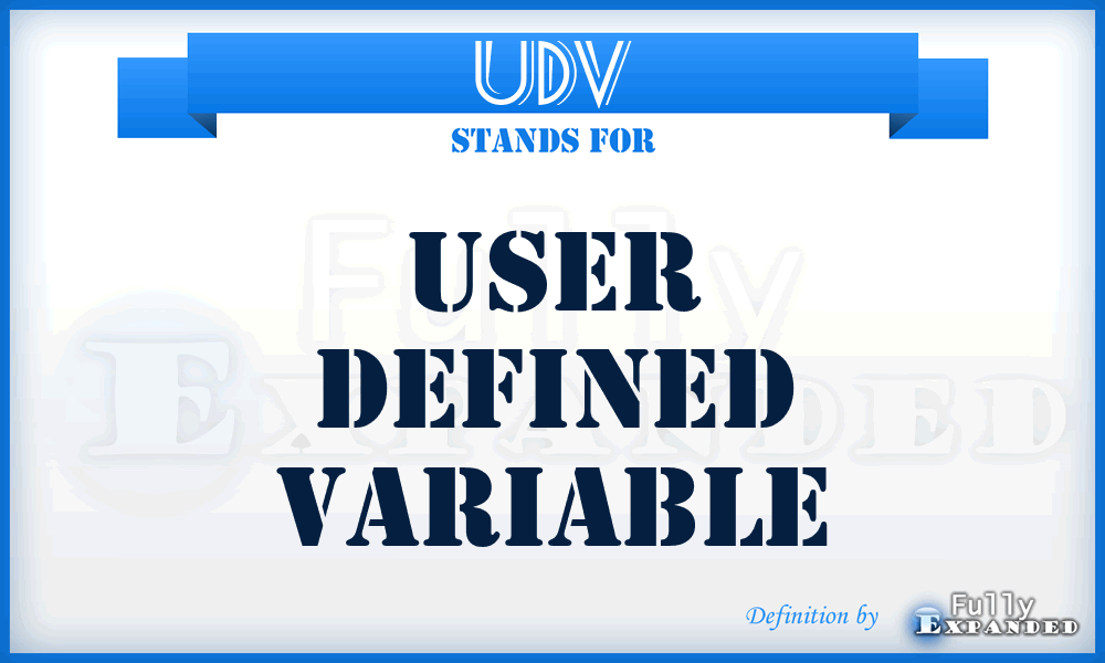 UDV - User Defined Variable