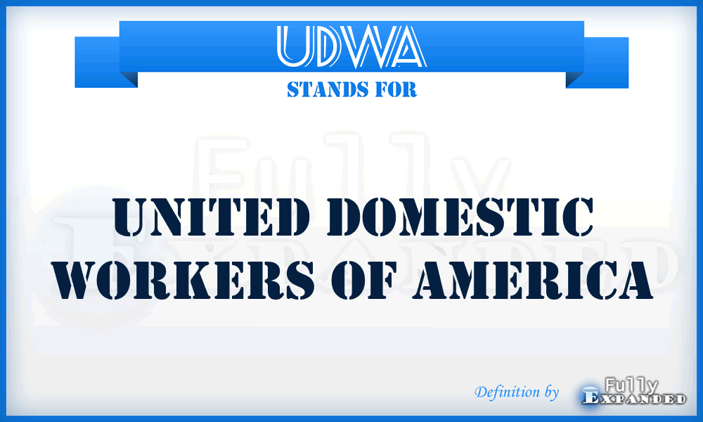 UDWA - United Domestic Workers of America
